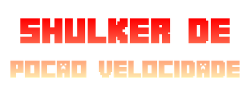 Shulker Poção Velocidade